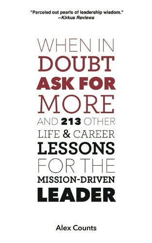 When in Doubt, Ask for More