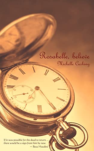 Rosabelle, Believe