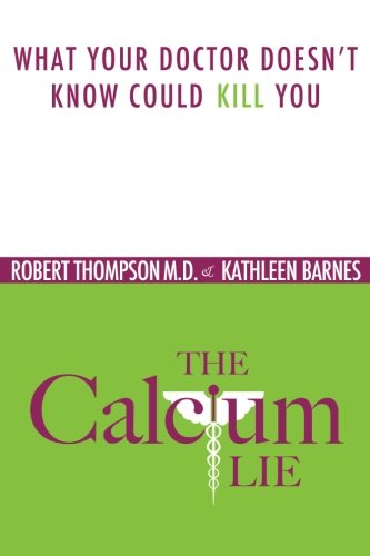 The Calcium Lie