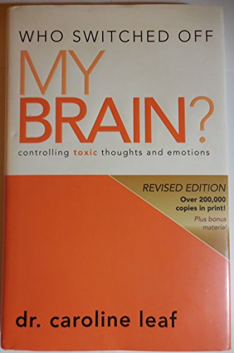 Who Switched Off My Brain?