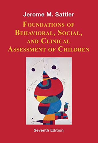Foundations of Behavioral Social and Clinical Assessment of Children Seventh Edition