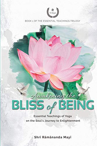 Awakening the Bliss of Being