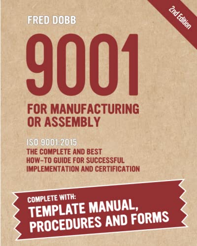 9001 for Manufacturing or Assembly