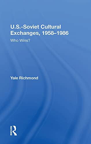 U.S.-Soviet Cultural Exchanges, 1958-1986