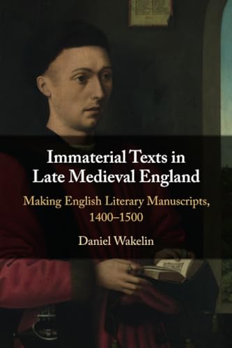 Immaterial Texts in Late Medieval England
