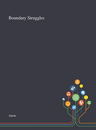 Boundary Struggles
