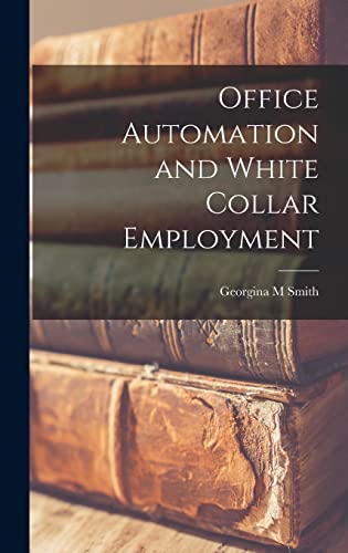 Office Automation and White Collar Employment