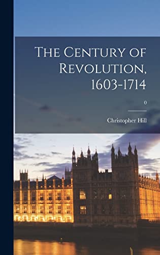 The Century of Revolution, 1603-1714; 0