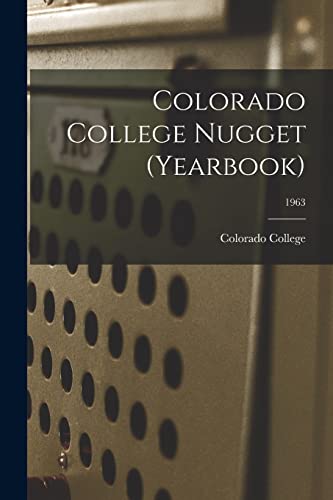 Colorado College Nugget (yearbook); 1963