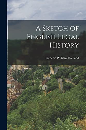 A Sketch of English Legal History