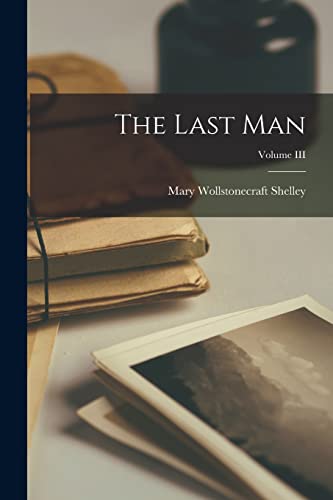 The Last Man; Volume III