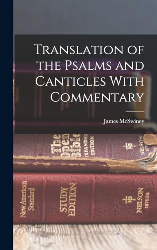 Translation of the Psalms and Canticles With Commentary