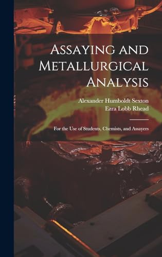 Assaying and Metallurgical Analysis