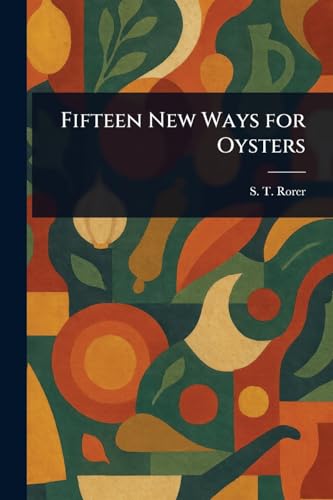 Fifteen New Ways for Oysters