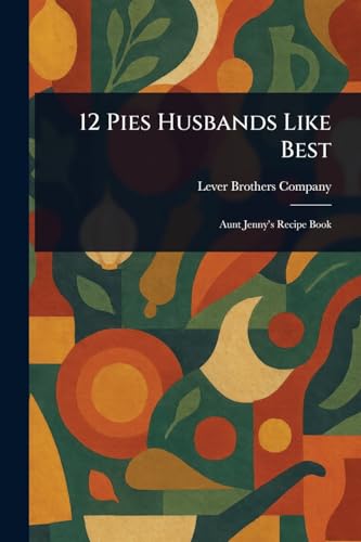 12 Pies Husbands Like Best