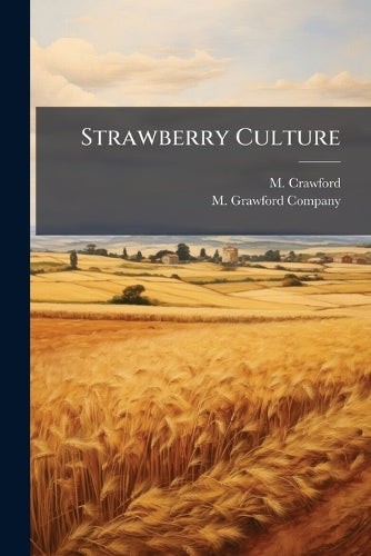 Strawberry Culture