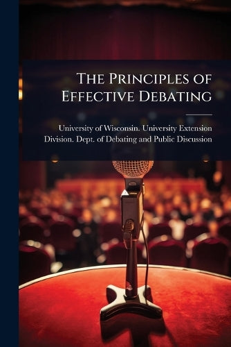The Principles of Effective Debating