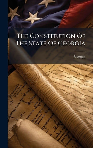 The Constitution Of The State Of Georgia