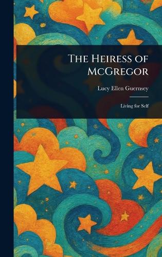 The Heiress of McGregor