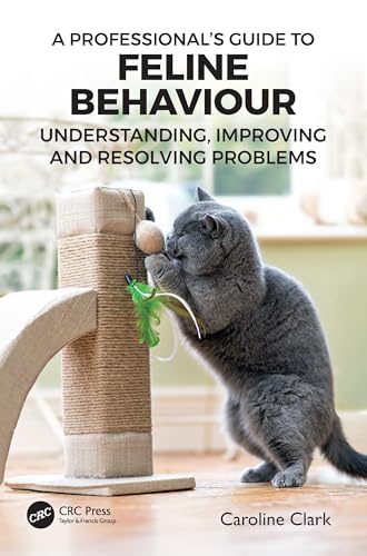A Professional's Guide to Feline Behaviour