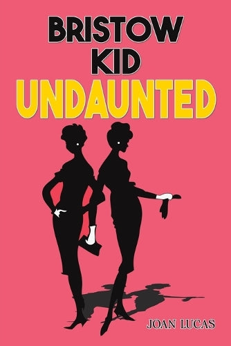 Bristow Kid Undaunted