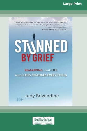 Stunned by Grief (16pt Large Print Edition)