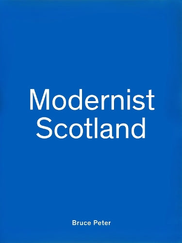 Modernist Scotland