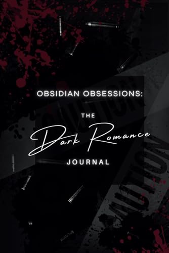 Obsidian Obsessions: The Dark Romance Journal