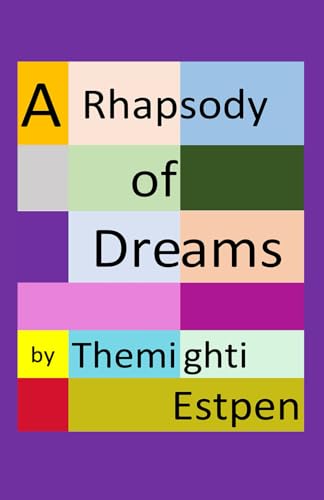 A Rhapsody of Dreams