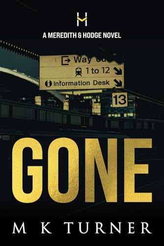 GONE (Meredith & Hodge Novels)