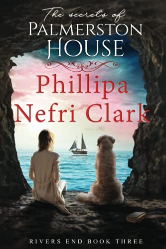 The Secrets of Palmerston House (Rivers End)