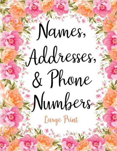 Names Addresses & Phone Numbers Large Print