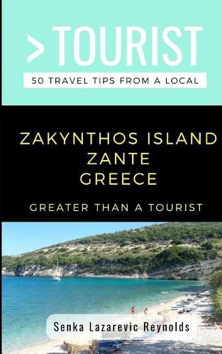 Greater Than a Tourist-Zakynthos Island Zante Greece