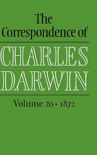 The Correspondence of Charles Darwin: Volume 20, 1872