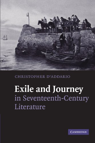 Exile and Journey in Seventeenth-Century Literature