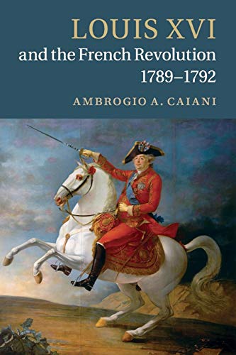 Louis XVI and the French Revolution, 17891792