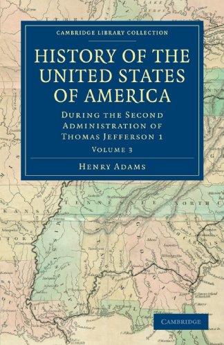 History of the United States of America (18011817): Volume 3