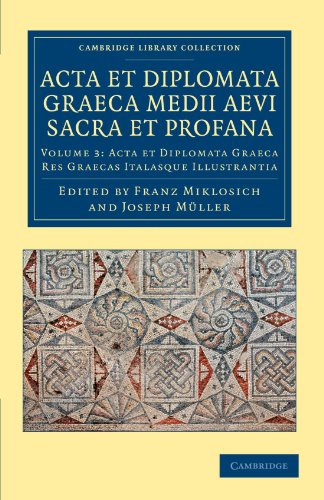 Acta et Diplomata Graeca Medii Aevi Sacra et Profana