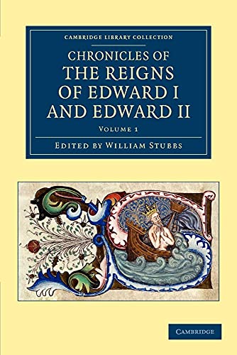 Chronicles of the Reigns of Edward I and Edward II