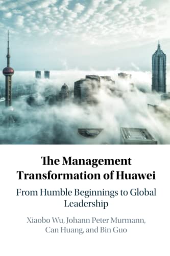 The Management Transformation of Huawei