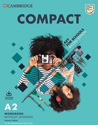Compact Key for Schools Workbook without Answers with Audio Download