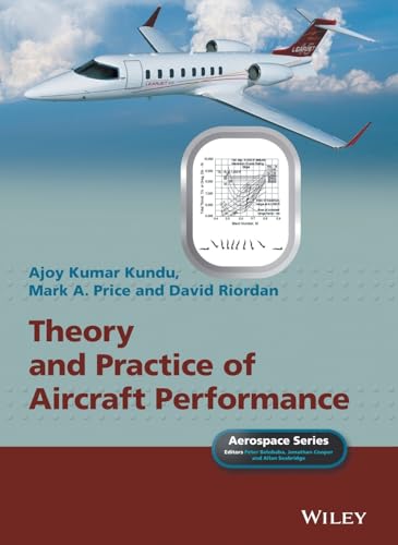 Theory and Practice of Aircraft Performance