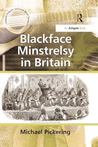 Blackface Minstrelsy in Britain
