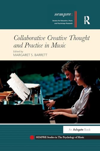 Collaborative Creative Thought and Practice in Music