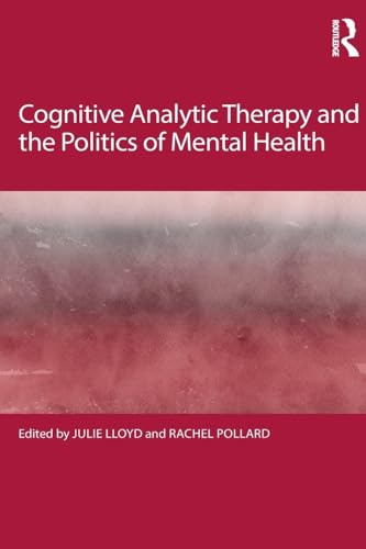 Cognitive Analytic Therapy and the Politics of Mental Health