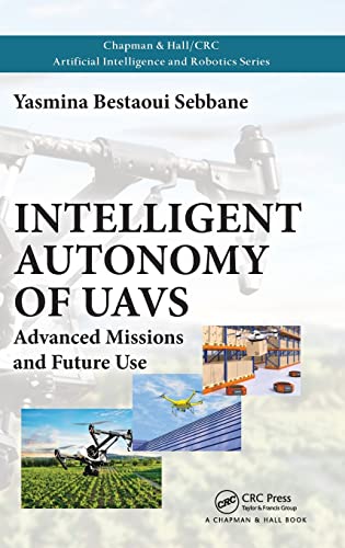 Intelligent Autonomy of UAVs