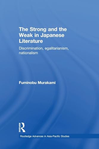 The Strong and the Weak in Japanese Literature