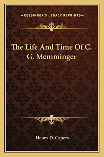 The Life And Time Of C. G. Memminger