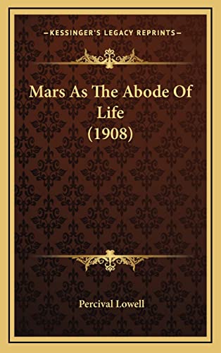 Mars As The Abode Of Life (1908)