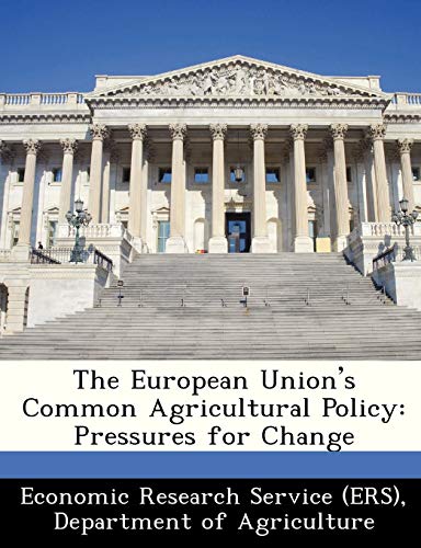 The European Union's Common Agricultural Policy